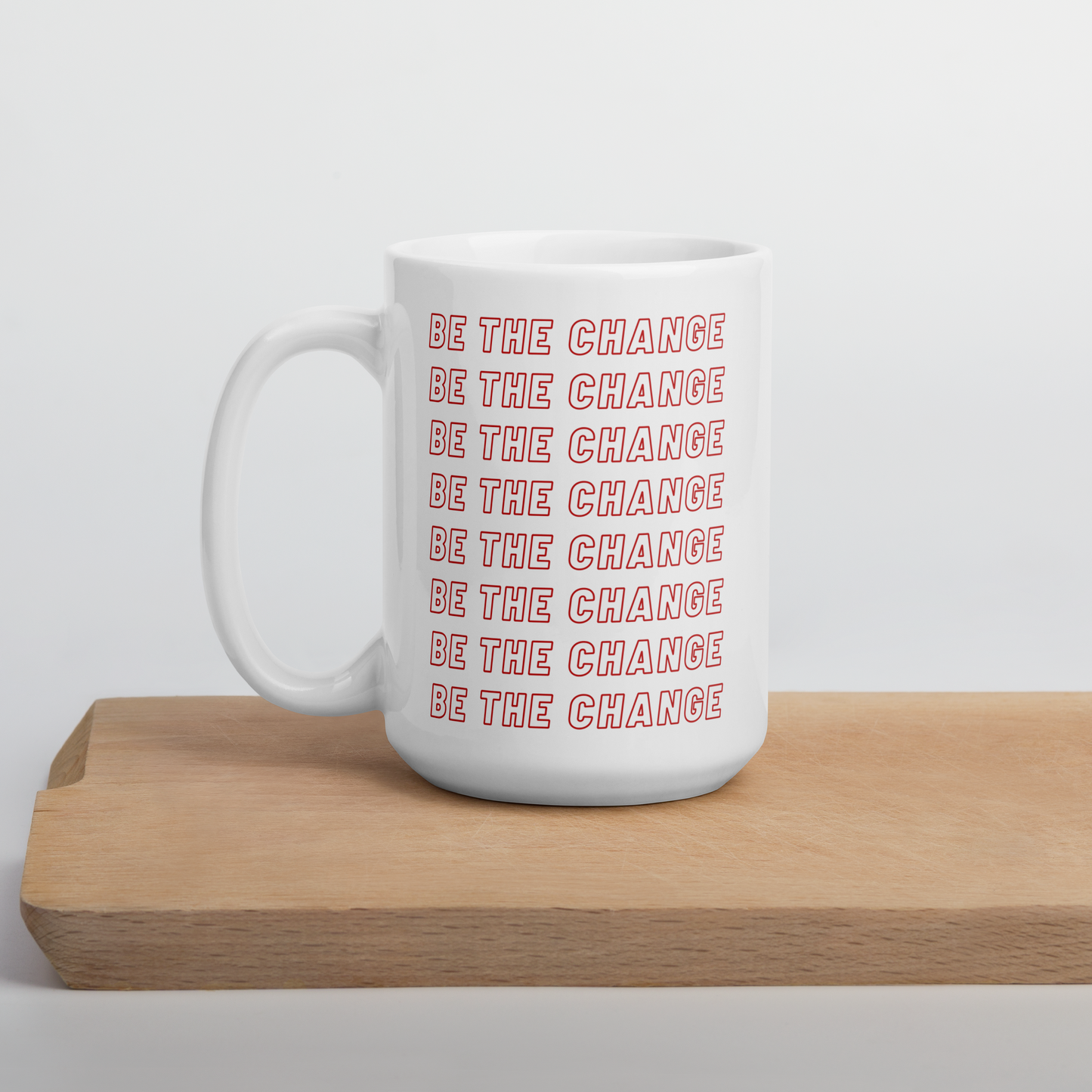 'Be The Change' white mug